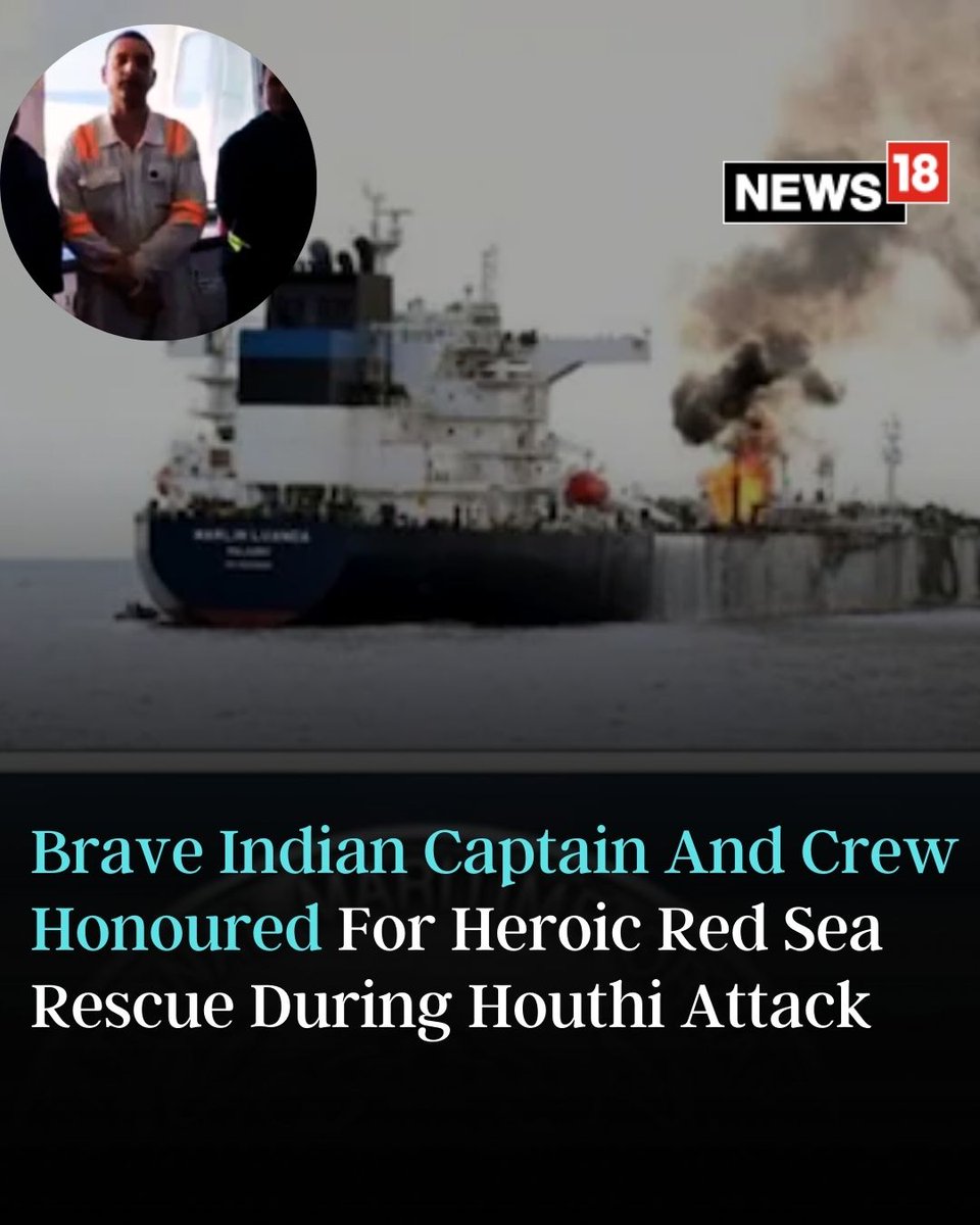 CNNnews18's tweet photo. Captain #AvhilashRawat and his crew win #IMO2024Award for Exceptional Bravery at Sea for their courage during a Red Sea rescue mission
#Sea #Rescue #ResSea #IndianCaptain #Navy
https://t.co/ANAGoRr9Pt https://t.co/L3Uh1U7JF1