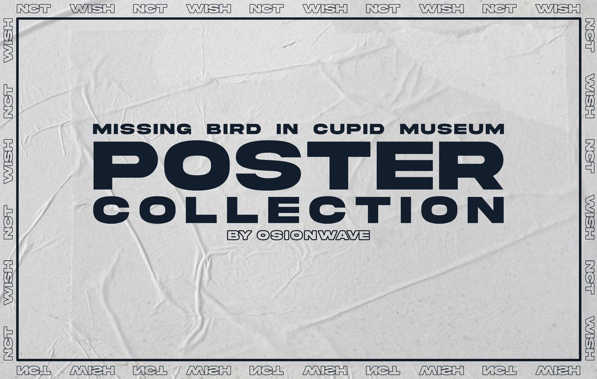 osionwave's tweet image. #NCTWISH: Missing Bird in A Cupid Museum
