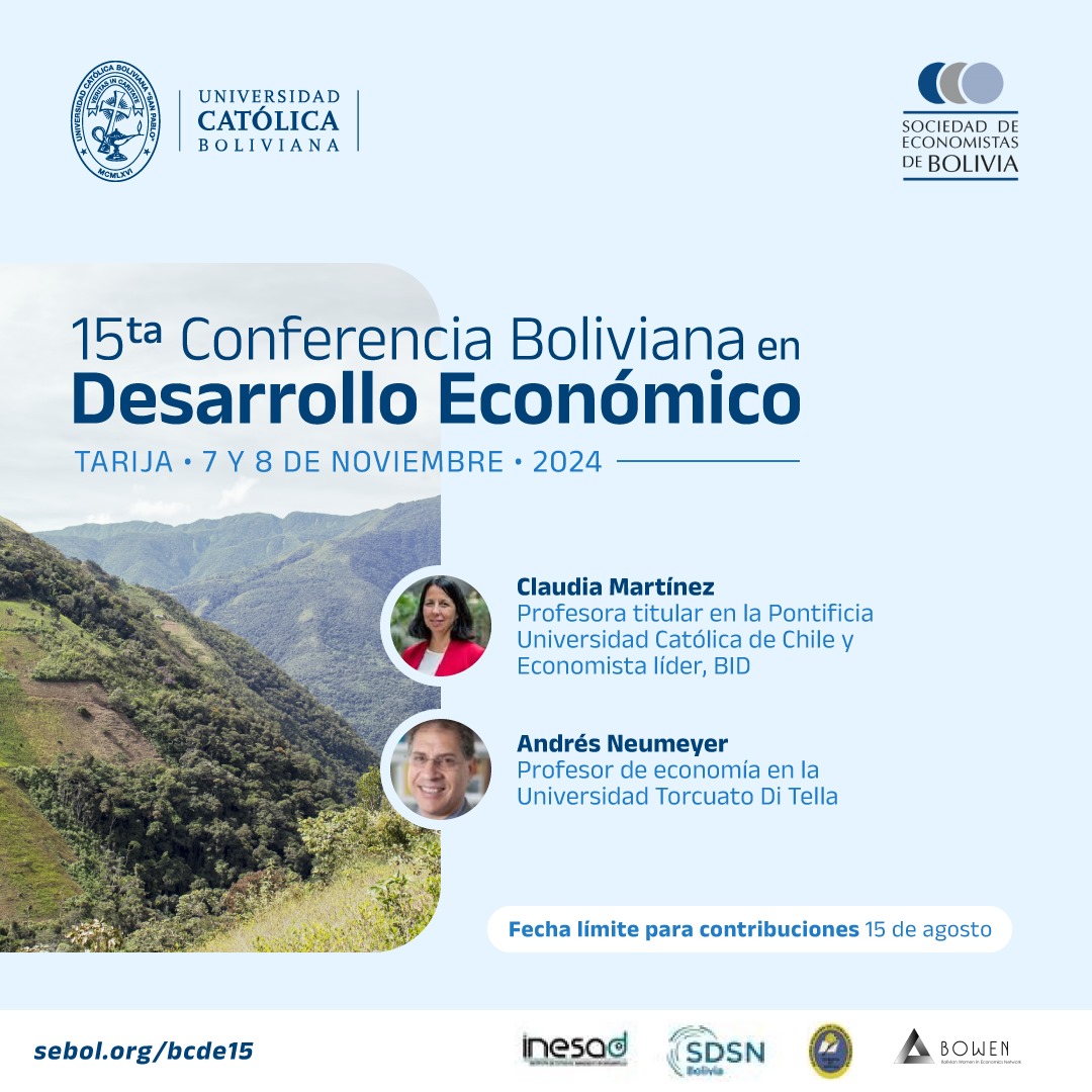 SEBOLBolivia's tweet photo. Call for papers!  
  
The 15th edition of the Bolivian Conference on Development Economics (#BCDE2024) will take place from 7-8 November at Universidad Católica Boliviana in Tarija, Bolivia.     

For more details: https://t.co/HHSdOQGD8S

#EconTwitter #CallForPapers https://t.co/ebUDOG4r2u