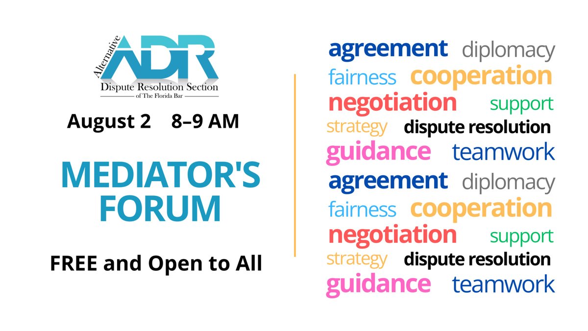 FlaBarADR's tweet photo. 📢 GREAT NEWS! Our monthly Mediator's Forums resume on August 2 with a repeat discussion on "High Emotion in Mediation," facilitated by Lori Adelson, @Approved_ADR. Live on Zoom, 8–9 AM, FREE and open to all. Get details at https://t.co/IgUr6KiENx https://t.co/JidWQ17U19
