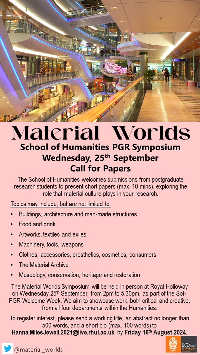material_worlds's tweet photo. 📢Call for Papers out now! Deadline for submissions Friday 16th August
#royalholloway #materialcultures #AcademicTwitter #postgrad https://t.co/pcmDZsGT08