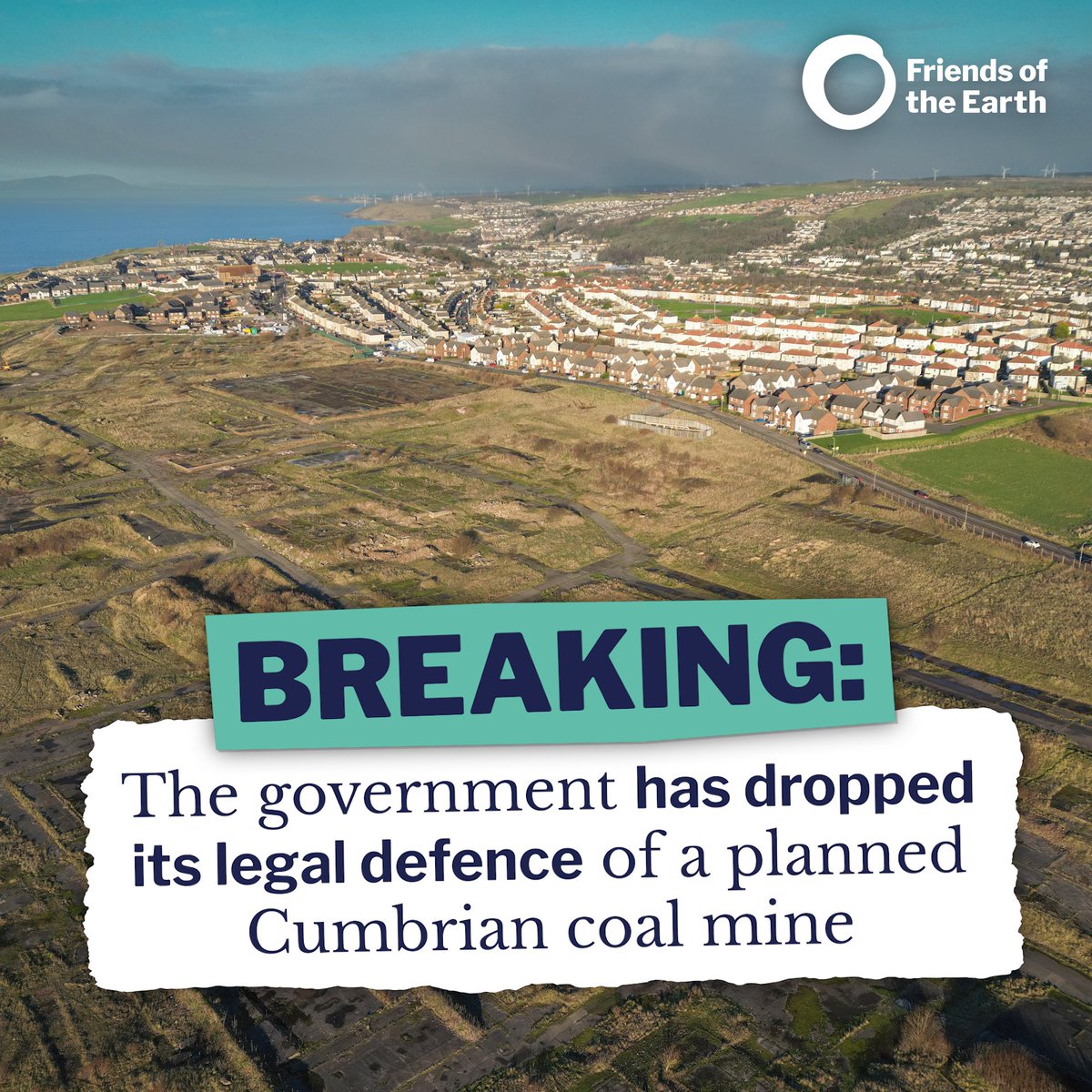 The government admitted the Whitehaven mine was permitted unlawfully following the historic Horse Hill Supreme Court ruling last month which we helped win.

They'll no longer be defending the mine when FoE and South Lakes Action on Climate Change challenge its approval in court.