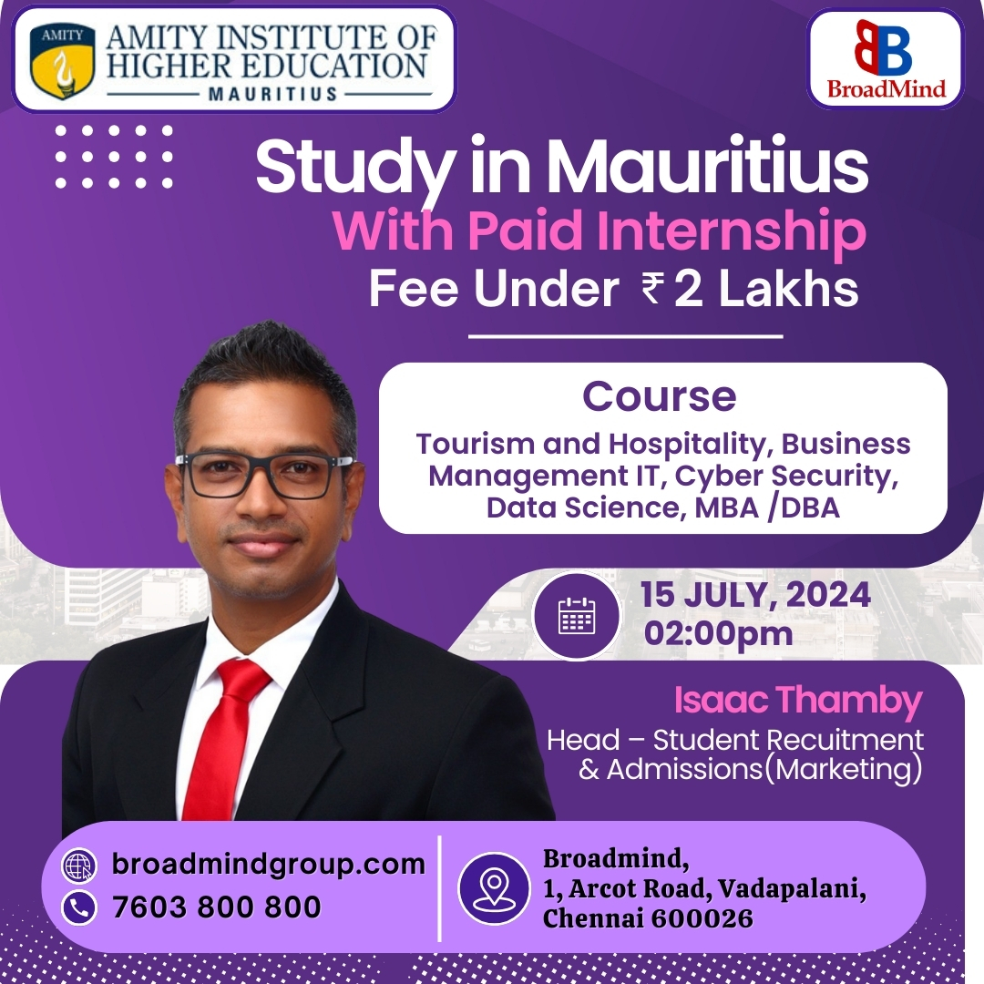 broad_mindgroup's tweet image. Event Update!

Register for the spot admission event of Amity Institute of Higher Education, Mauritius held at BroadMind Chennai on 15th July 2024. 

For consultation and booking,  

Call +91-7603800800 / 9790950111 

#AIHE #amityuniversity #StudyInMauritius #mauritiusstudyvisa