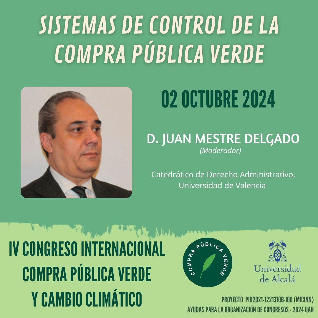 IV Congreso Internacional de CPV y Cambio Climático.   "Sistemas de control de la Compra Pública Verde"   
🗣️: D. Carlos Granados Pérez, Dña. María Concepción Ordiz Fuertes y Dña. Elena Hernáez Salguero.   
🕒 17:15  
📍Rectorado <a href="/UAHes/">Universidad Alcalá</a>    
Inscríbete: forms.office.com/e/39KFyCi0Cy
