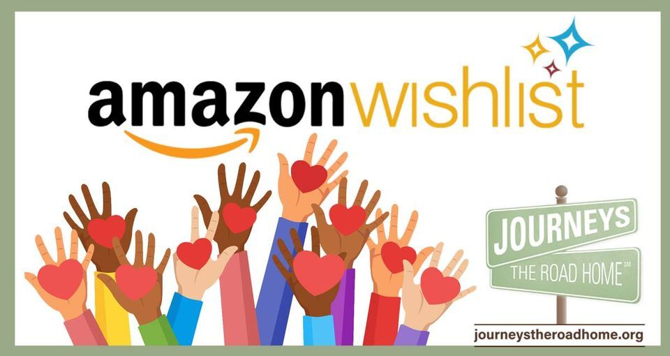 Our Amazon Wishlist makes donating to JOURNEYS easy! You can make a direct impact on people’s lives by donating specific requests from our guests. Donate to JOURNEYS through our Amazon Wishlist by clicking the link below: 

amazon.com/hz/wishlist/ls…