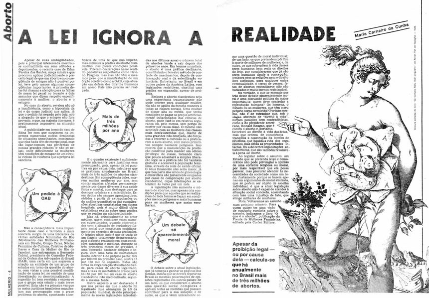 Em 1949, o deputado federal Padre Arruda Câmara (PDC-PE) apresentou um projeto de lei proibindo todo tipo de aborto. Para ele, o aborto legal desrespeitava “a moral católica do povo brasileiro” e abria a porta para “outros atentados à vida do nascituro”.

www12.senado.leg.br/noticias/espec…