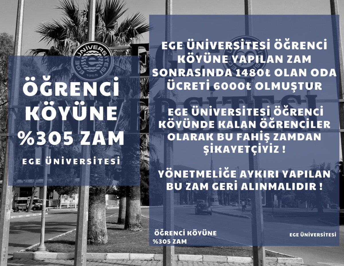Ege Üniversitesi öğrencileri olarak yurdumuza yapılan %305 oranında zammı redddiyoruz! Yönetmeliğe aykırı olarak yapılan bu zam geri alınmalıdır! #ogrencikoyuzam