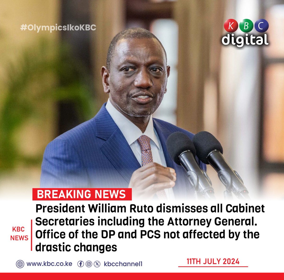 KBCChannel1's tweet photo. BREAKING NEWS
President William Ruto dismisses all Cabinet Secretaries including the Attorney General. Office of the DP and PCS not affected by the drastic changes.
#OlympicsIkoKBC^EM https://t.co/XWhDIOktmS