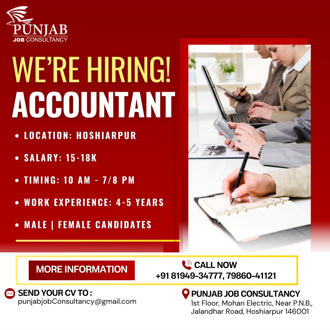 PJCIndia's tweet photo. 🔢📊 Exciting opportunity alert! We’re on the lookout for a skilled #Accountant. #ApplyToday! 🌟🚀
📞For more details, contact or WhatsApp us, at +91 81949-34777, 79860-41121
You are just an email away, share your CV with us at punjabjobconsultancy@gmail.com

#JobsinHoshiarpur https://t.co/BQIZ0dMags
