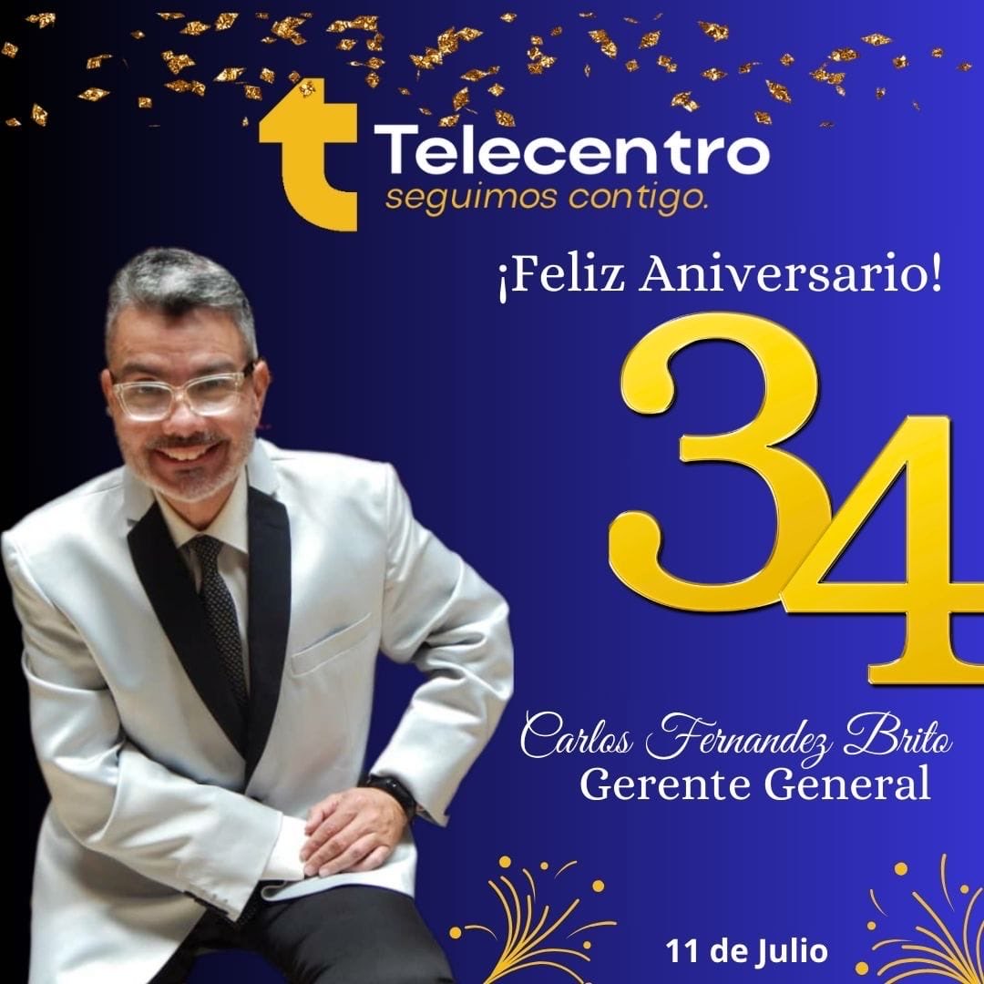 Telecentro primer canal de TV en la región centro occidental de Venezuela 🇻🇪 celebra hoy #julio11, 34 años de éxitos, Felicitaciones al colega Carlos Fernández director general y a todo su personal
