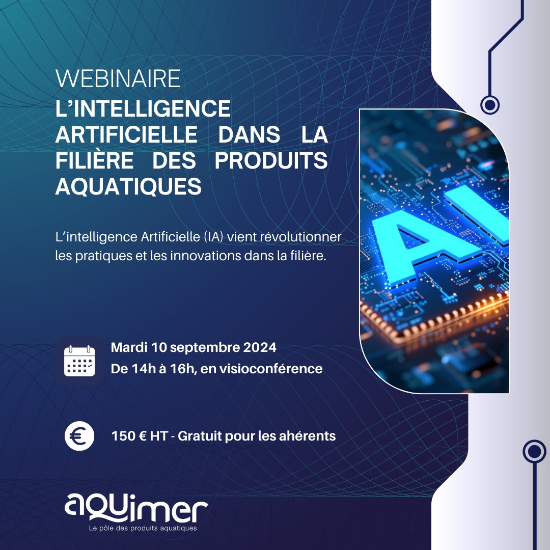 [Evénement]

➡ Le mardi 10 septembre prochain, participez à notre webinaire sur l'intelligence artificielle dans la filière des produits aquatiques.

🖋Inscrivez-vous dès maintenant : eventbrite.fr/e/billets-webi…..

#Evénement #IA #IntelligenceArtificielle #Filière