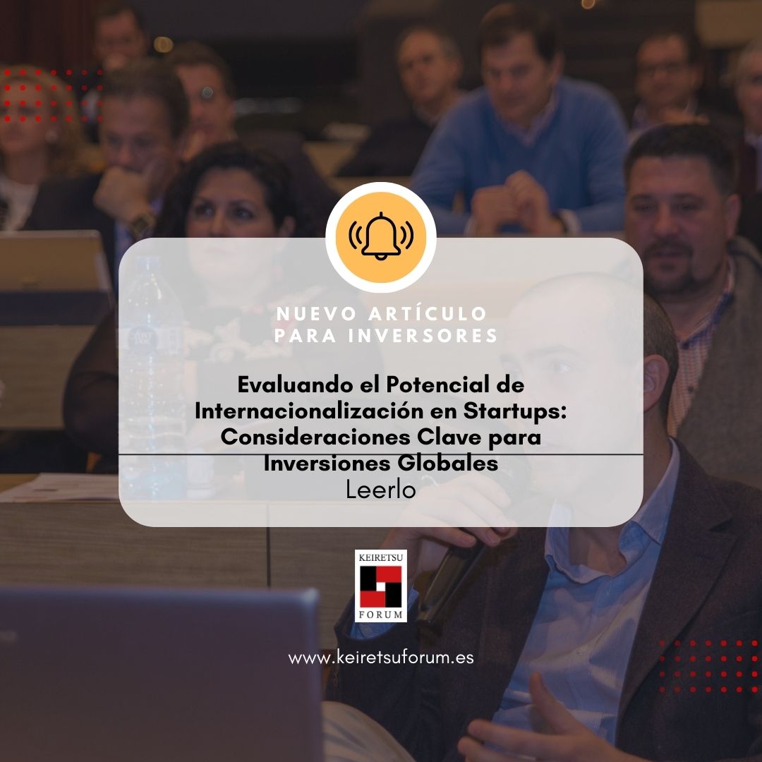🔔 Nuestro nuevo artículo explora cómo evaluar el potencial de internacionalización en startups. Aprende sobre la adaptabilidad del producto, el conocimiento del mercado local y más. #InversionesGlobales #startups keiretsuforum.es/inversores/val…