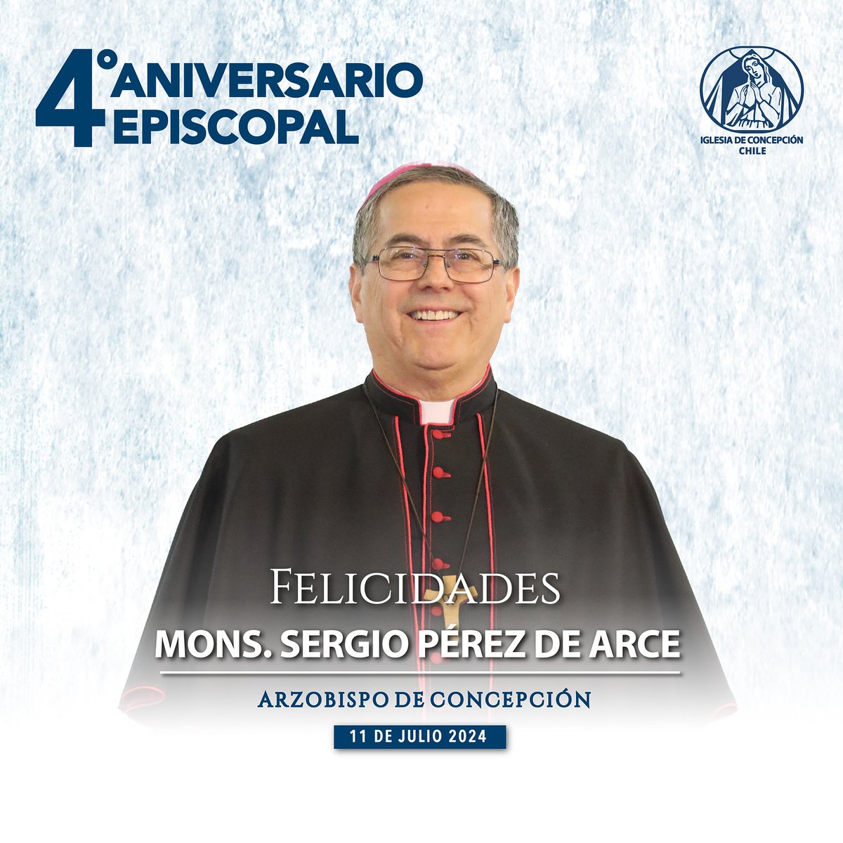 Hoy celebramos con alegría el cuarto aniversario episcopal de Monseñor Sergio Pérez de Arce. 

En esta ocasión especial, elevamos nuestras oraciones para que Dios lo guíe y fortalezca en esta nueva etapa de su ministerio, permitiéndole continuar su misión con vigor y sabiduría.