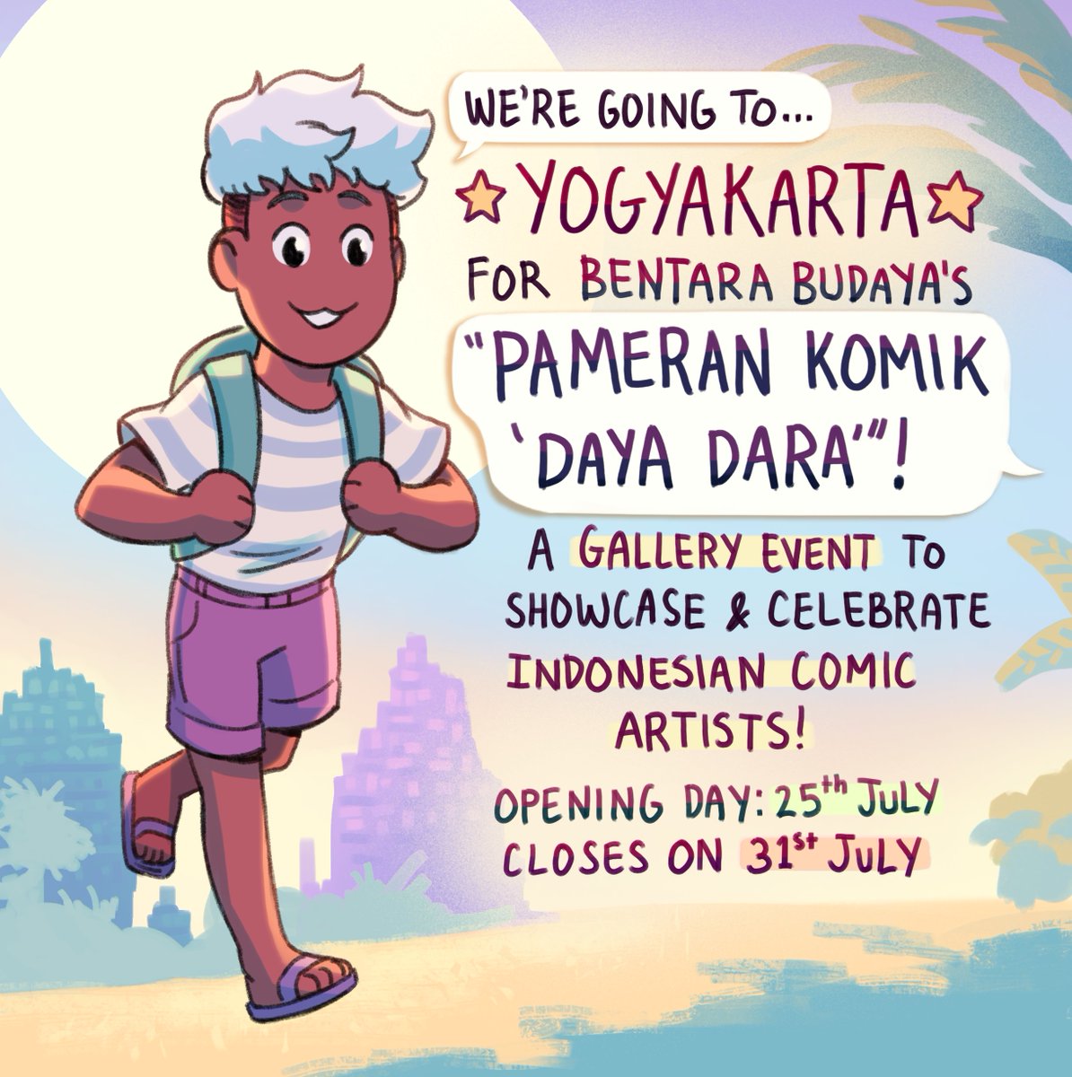Indos! I'm going to Jogja for a gallery!! Save the date and come say hi 😀👋 