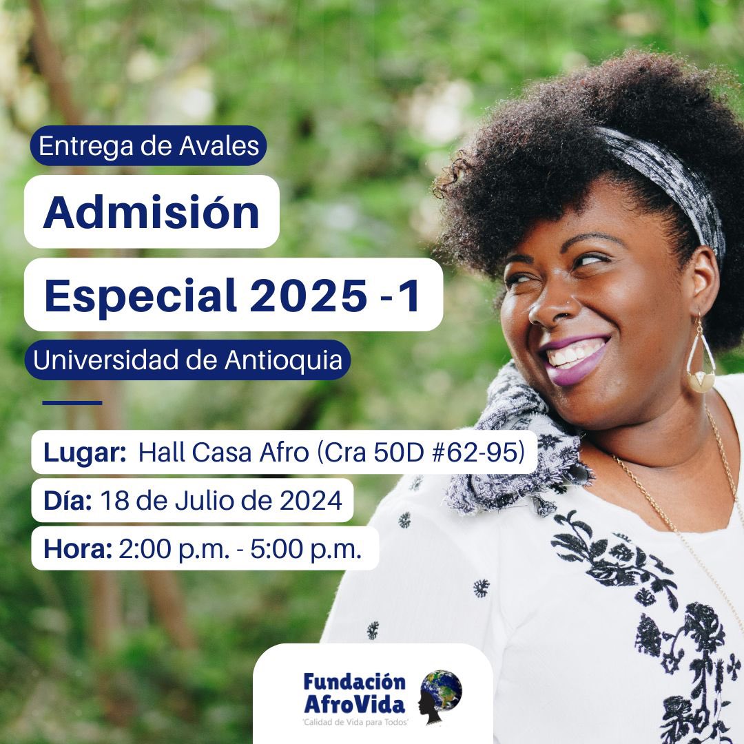 FUNAFROVIDA's tweet photo. #EducaciónParaTod@s📚 | Abierto el proceso de Admisión Especial 2025-1 en la @UdeA para aspirantes de _Comunidades Negras, Afrodescendientes, Raizales y Palenqueras_. 

#FundaciónAfroVida hará entrega de avales a los interesados el JUEVES, 18 de JULIO de 2024 en: 👇🏽 https://t.co/wNjw8tvYvB