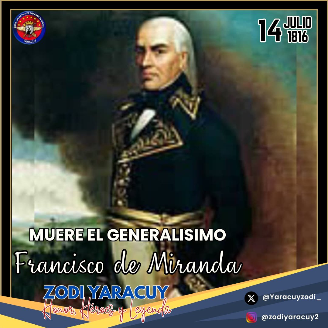 El #14Jul de 1816 muere en La Carraca Francisco de Miranda, político y militar, participó en la Revolución Francesa y luchó por la independencia de Venezuela. Fue proclamado por Simón Bolívar como "El venezolano más universal". gobernante de la Primera República de Venezuela.