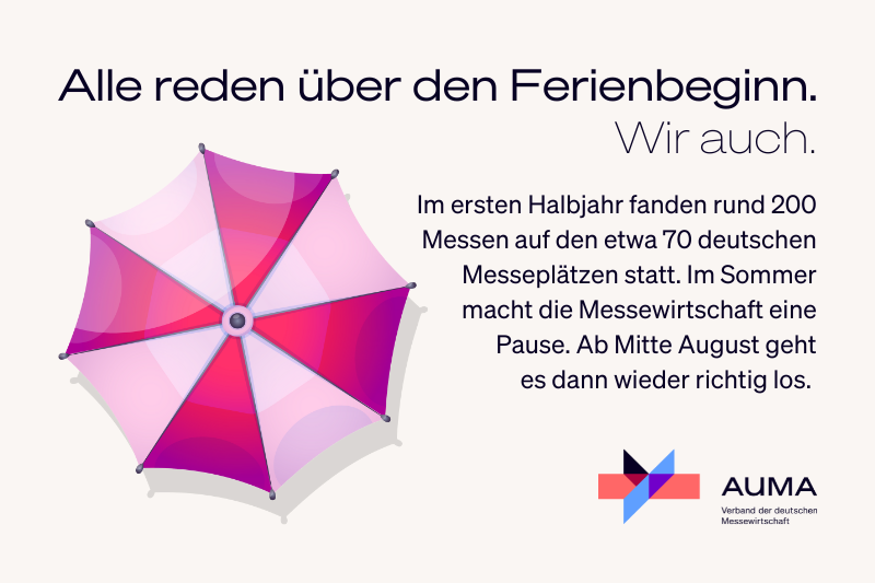 AUMAeV's tweet photo. In vielen Bundesländern ist in Kürze Ferienbeginn🏖️. Auch die deutsche #Messewirtschaft macht im Sommer eine Pause. Im ersten Halbjahr haben rund 200 Messen stattgefunden. Ab Mitte August geht es wieder los! 🟣 https://t.co/gqI7FBL3yv #messemensch #messemachtlebendig https://t.co/LjS0I6Z0PT