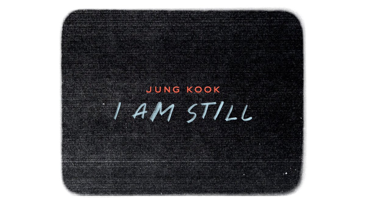 tkkdevil's tweet photo. I AM STILL IS COMING 
JUNGKOOK IS COMING
#JUNGKOOK_IAMSTILL https://t.co/1WHy7WKn9E