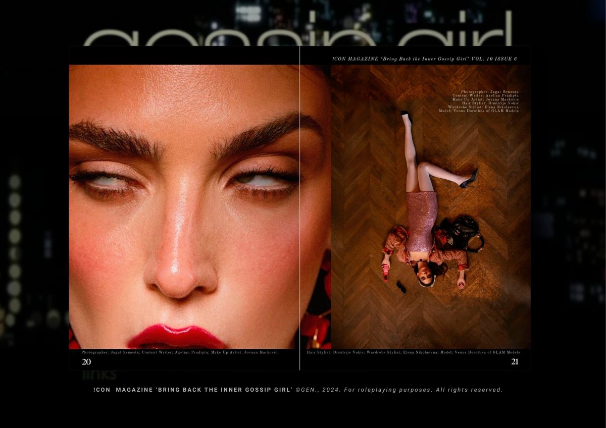 ㅤ
!𝐂𝐎𝐍 𝐅𝐀𝐒𝐇𝐈𝐎𝐍 𝐌𝐀𝐆𝐀𝐙𝐈𝐍𝐄 Volume 10 Issue 6 'BRING BACK THE INNER GOSSIP GIRL' : Venus Dorothea as Blair Cornelia Waldorf.
️️ ️️ㅤ