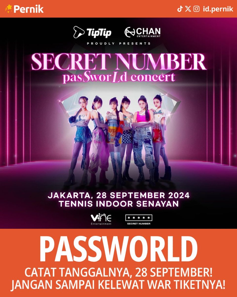 nextmomentid's tweet photo. [CONFIRMED]
✨ Secret Number - "pasSwoRd concert"
🕑 28 September 2024
📍 Tennis Indoor Senayan, Jakarta
📢 Promotor: TipTip &amp; Chan Entertainment

#SecretNumber #pasSwoRdConcert #SecretNumberJakarta #PernikKonser https://t.co/WMdYbpvGCI