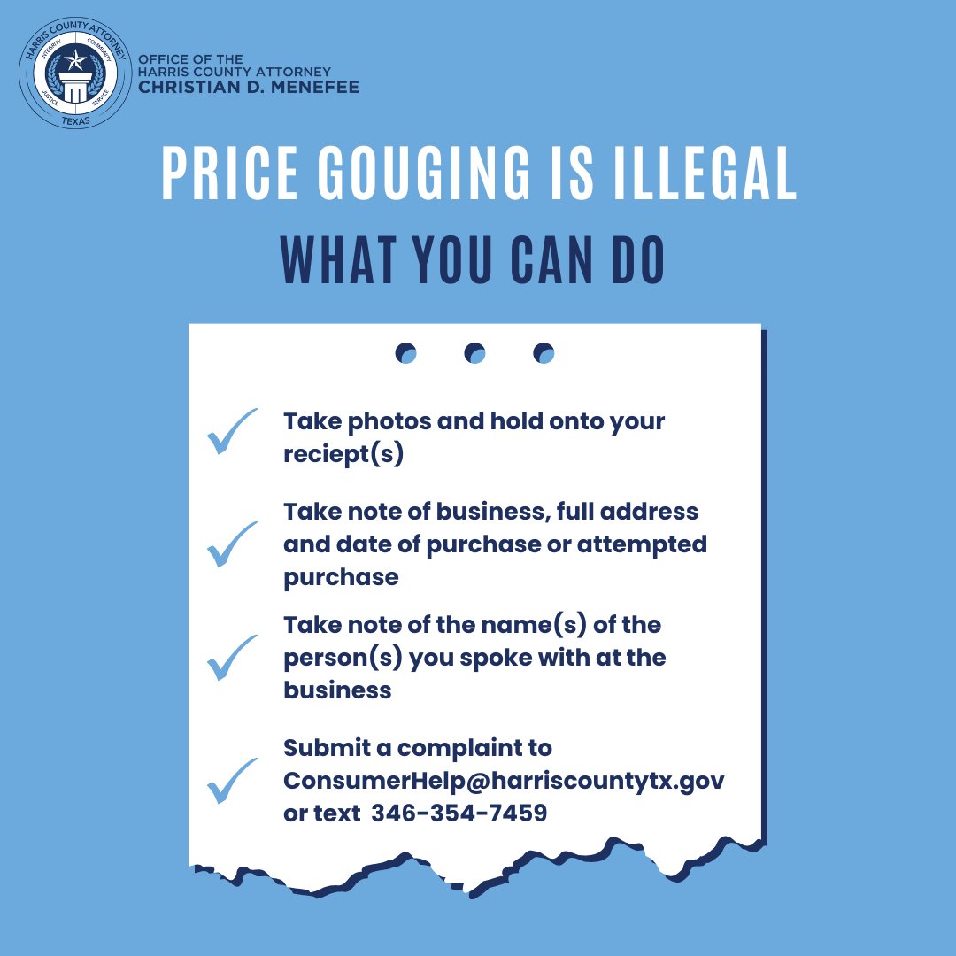The Harris County Attorney’s Office is fighting price gouging.

If you were in the path of #HurricaneBeryl and have experienced price gouging in your area, text 346-354-7459 or submit a complaint to ConsumerHelp@harriscountytx.gov