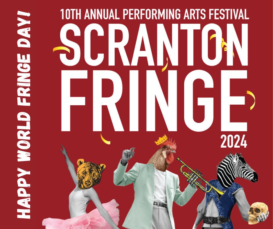 HAPPY WORLD FRINGE DAY FROM SCRANTON FRINGE!!

#ScrantonFringe #WorldFringeDay #fringefestival #creativityisessential #fringefest #scranton #scrantonpa #northeastpennsylvania