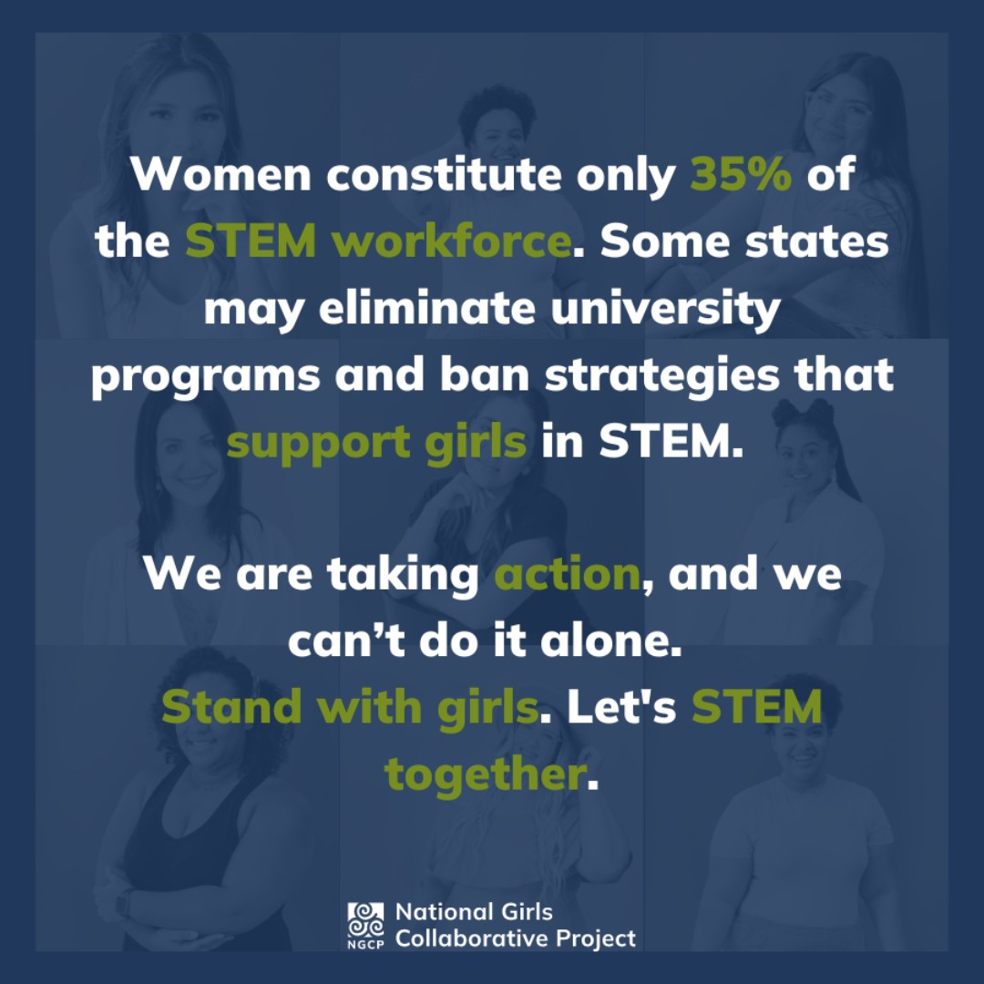 ngcproject's tweet photo. Women continue to face significant barriers in STEM professions. Some states may eliminate university programs and ban strategies that support girls in STEM. We are taking action, and we can’t do it alone. Stand with girls, let's #STEMTogether. https://t.co/Bzot5ssrNW https://t.co/OyxOfoVfZv