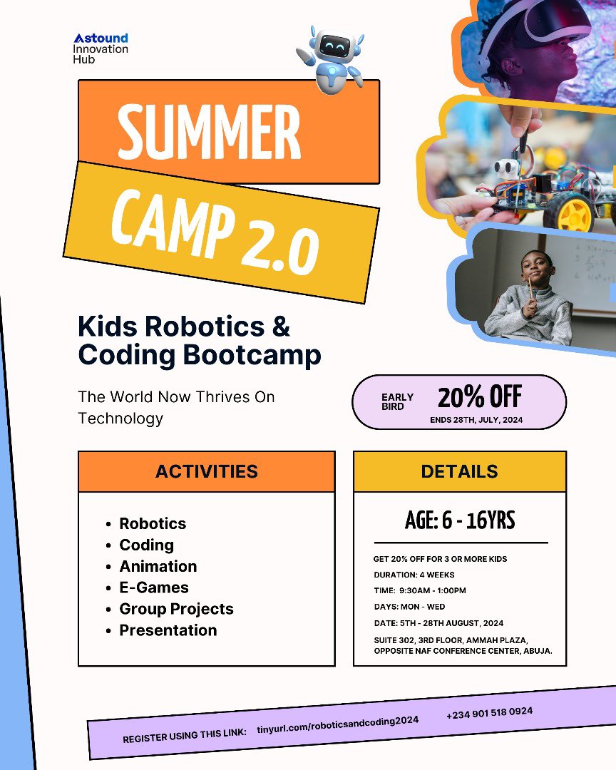 Introducing Summer Camp 2.0: Kids Robotics &amp; Coding Bootcamp 🤖.

Sign up early and get 20% OFF! Offer ends 28th July, 2024. Plus, get 20% off for 3 or more kids.

Register now:  tinyurl.com/roboticsandcod…

Dm for more info.

#SummerCamp #TechSavvyKids #STEMEducation #Summercoding
