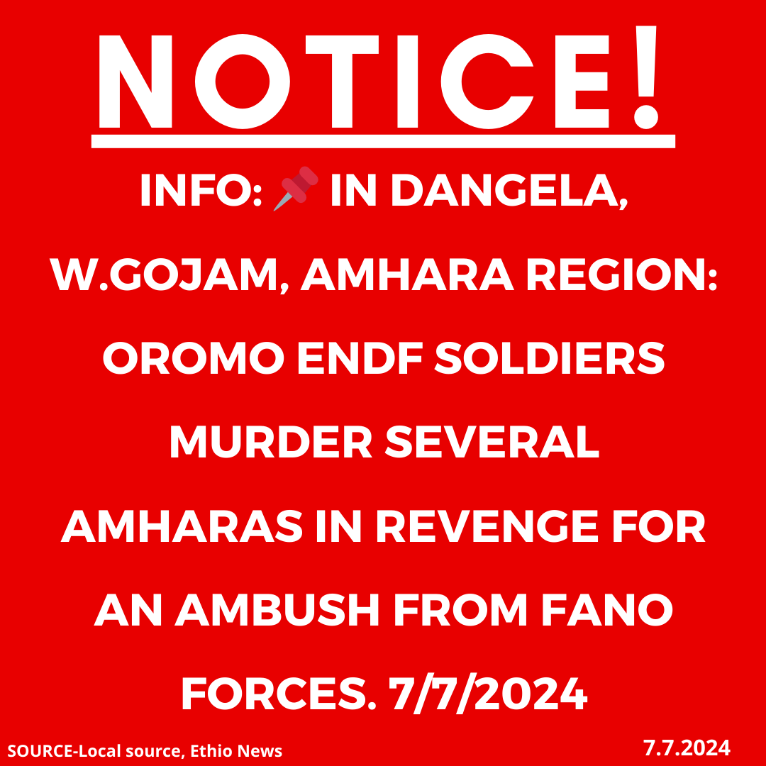 xotrinx1's tweet photo. INFO: 📌 In Dangela, W.Gojam, Amhara region: Oromo ENDF soldiers murder several Amharas in revenge for an Ambush from Fano forces. 7/7/2024

#Ethiopia #xotrin #Amharagenocide #Amharamassacre #OromoENDFmurdersAmharacivilians #OromoENDFkillings #ENDFkillingAmharacivilians https://t.co/2YKJRytHss