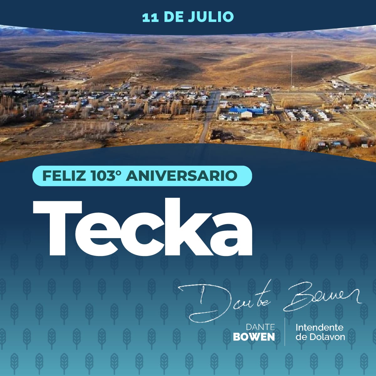 ¡Felíz 103° Aniversario Tecka! 🏞

Saludamos a toda la comunidad de Tecka en este nuevo aniversario de su fundación.

¡Espero tengan un gran día de celebración!

#Dolavon #Chubut #Patagonia #Aniversario #Tecka #Salutación