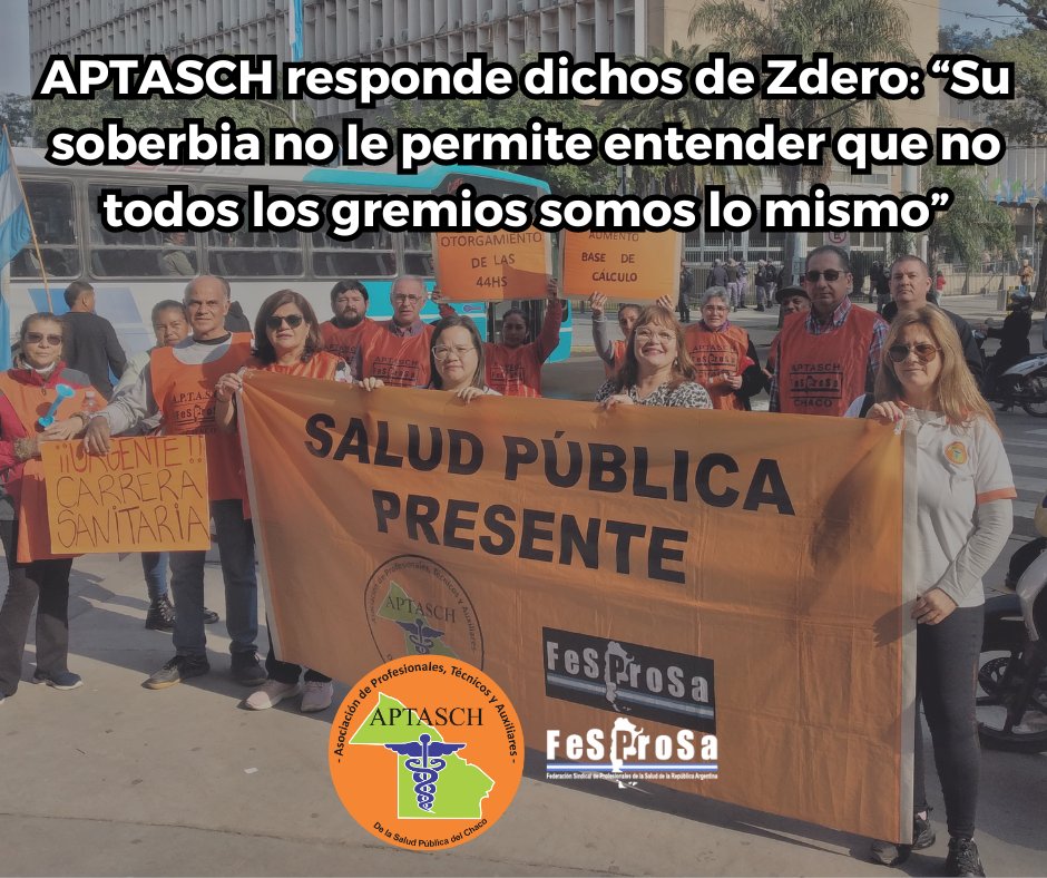 Aptasch_Chaco's tweet photo. En declaraciones a la prensa, el gobernador @LeandroZdero  manifestó que “hay gremios que hacen paro con la sola intención de boicotear al gobierno”.  Desde APTASCH rechazamos enfáticamente estas acusaciones. (1/7) https://t.co/d4aruqWr8h