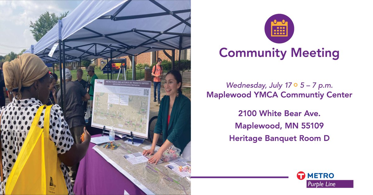 Join us 5 – 7 p.m. on July 17 at the Maplewood YMCA Community Center to provide feedback on whether Purple Line should run along the Bruce Vento Regional Trail Corridor or the White Bear Ave Corridor. Visit metrotransit.org/purple-line for more details. #BRTaFasterRide <a href="/MaplewoodMN/">City of Maplewood</a>