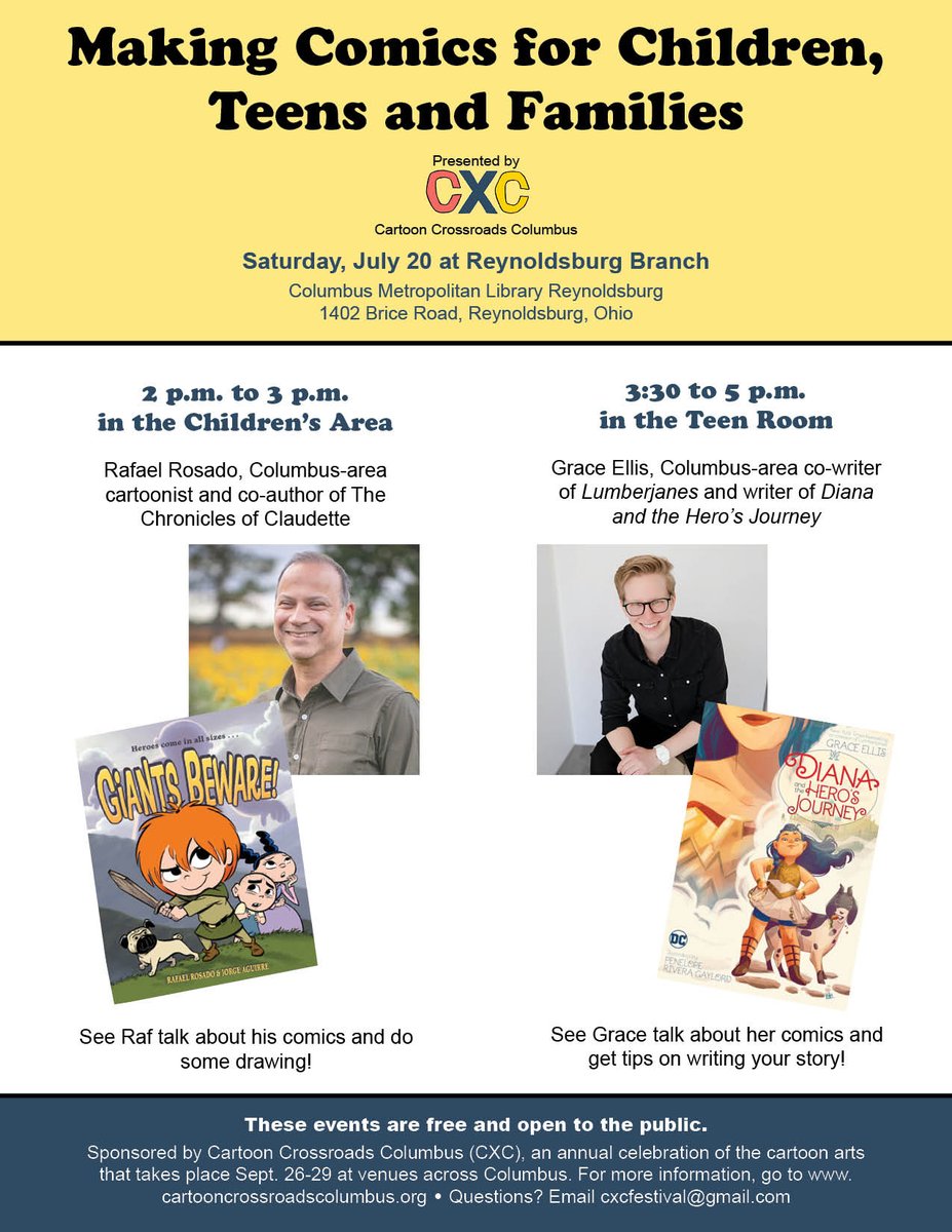 CXC Presents “Making Comics for Teens, Children and Families” 
2 - 3 p.m. -- Rafael Rosado, Columbus-area cartoonist and co-author of The Chronicles of Claudette. See Raf talk about his comics and do some drawing!
Saturday, July 20
Reynoldsburg Branch