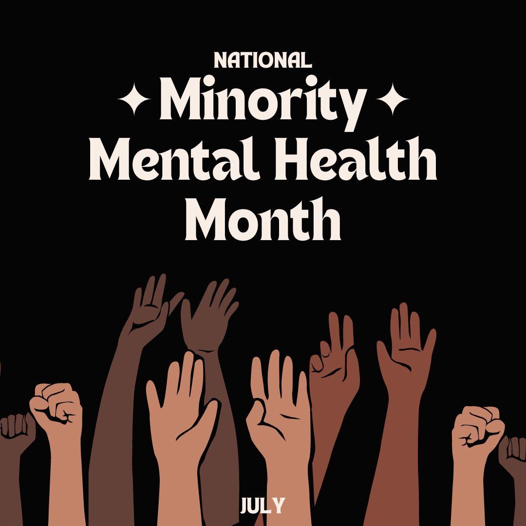 🧠 July is Minority Mental Health Month 🧠 Let's break the stigma and support mental health for all communities.

Together, we can create a more inclusive and understanding world. #MinorityMentalHealth #MentalHealthMatters #BreakTheStigma #SupportEachOther