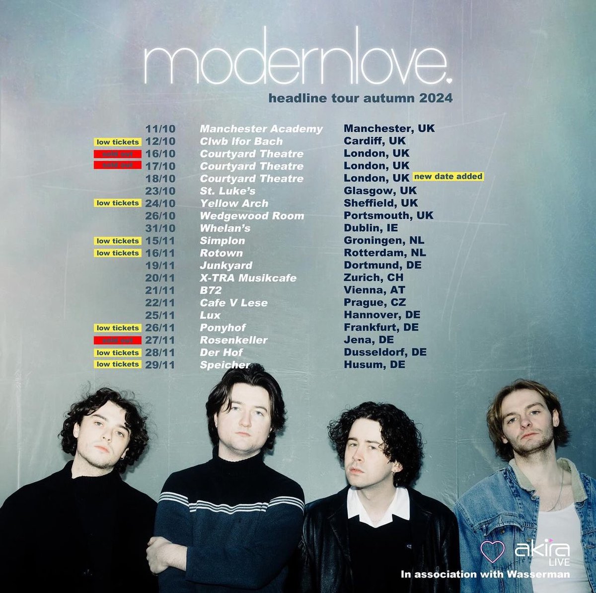 modernlove. HQ ♡. (@modernlovehq) on Twitter photo 🚨TOUR UPDATE!
London N1, N2 and Jena are SOLD OUT!
Cardiff, Sheffield, Groningen, Rotterdam, Frankfurt, Düsseldorf, and Husum have low tickets.
<a href="/modernlove_band/">modernlove.</a> has added a THIRD final intimate London show on October 18th!
Get your tickets now!
🎫: music.akirarecords.com/modernlove_Aut… 🚨TOUR UPDATE!
London N1, N2 and Jena are SOLD OUT!
Cardiff, Sheffield, Groningen, Rotterdam, Frankfurt, Düsseldorf, and Husum have low tickets.
<a href="/modernlove_band/">modernlove.</a> has added a THIRD final intimate London show on October 18th!
Get your tickets now!
🎫: music.akirarecords.com/modernlove_Aut…