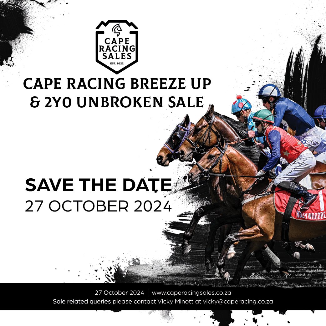 RaceCoastSales's tweet image. Entries are open for the Cape Racing Sales Breeze Up and Unbroken 2 Year Old Sale. Save the date, 27th October 2024. 

For sales related queries, please contact Vicky Minott vicky@caperacing.co.za 

#destinationcaperacing 
#BreezeUps2024