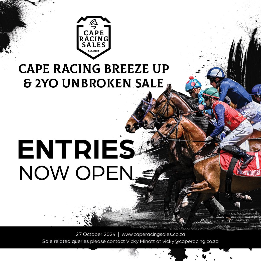 RaceCoastSales's tweet image. Entries are open for the Cape Racing Sales Breeze Up and Unbroken 2 Year Old Sale. Save the date, 27th October 2024. 

For sales related queries, please contact Vicky Minott vicky@caperacing.co.za 

#destinationcaperacing 
#BreezeUps2024