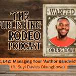 Photo by Publishing Rodeo Podcast (@PublishingRodeo)