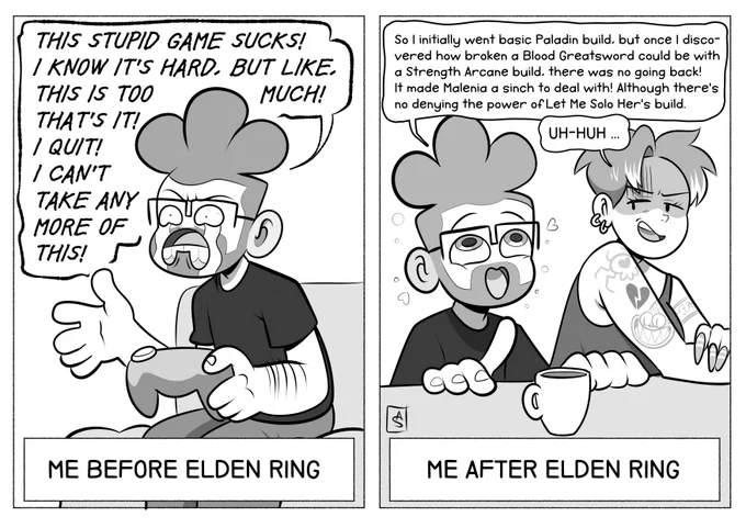 Stg Elden Ring changed my brain chemistry something fierce. Never been the same since.