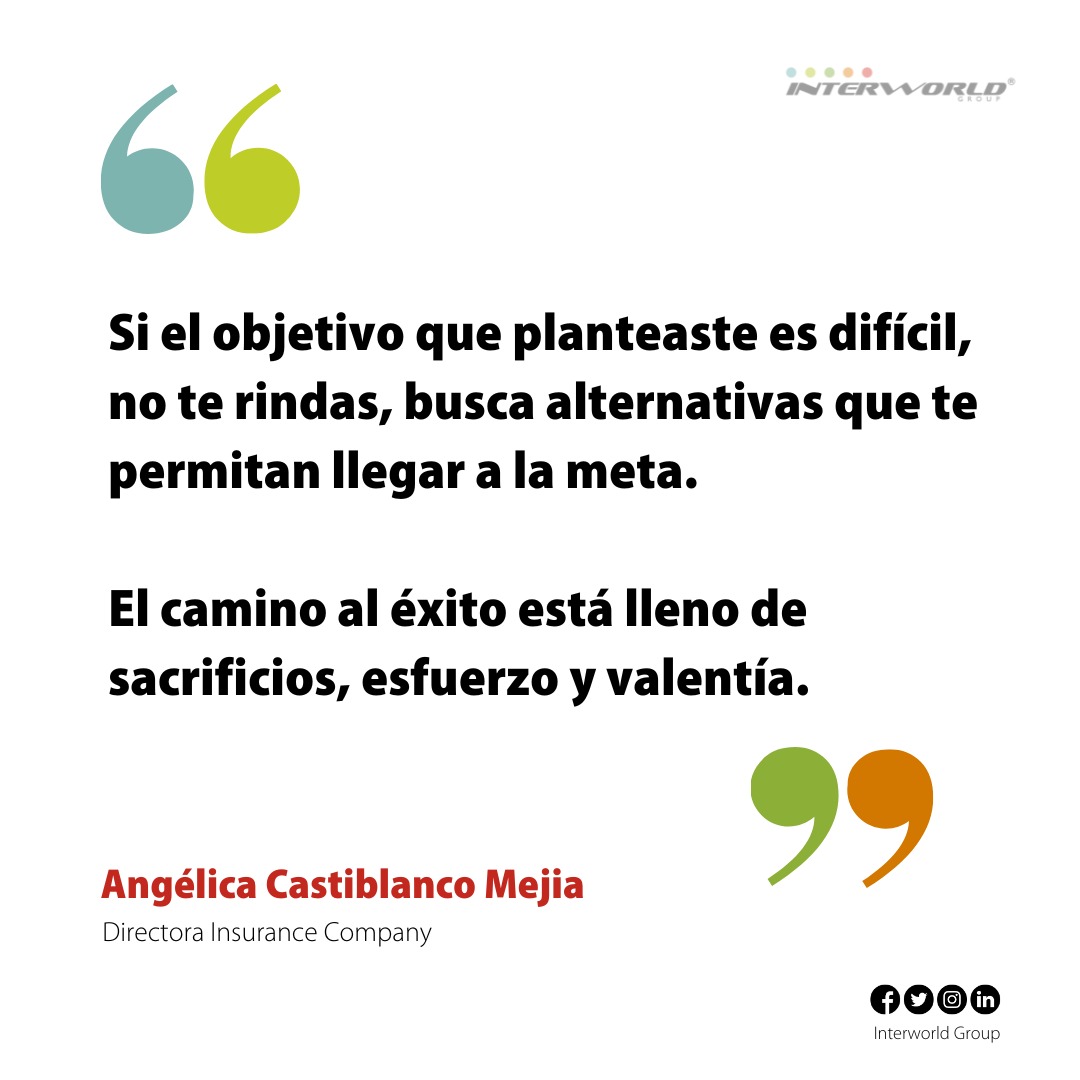 InterworldGroup's tweet photo. #frasedeldia "Si el objetivo que planteaste es difícil, no te rindas, busca alternativas que te permitan llegar a la meta. El camino al éxito está lleno de sacrificios, esfuerzo y valentía."

Angélica Castiblanco Mejia - Directora Insurance Company

#logistica #IWG https://t.co/5yuFG12gGF