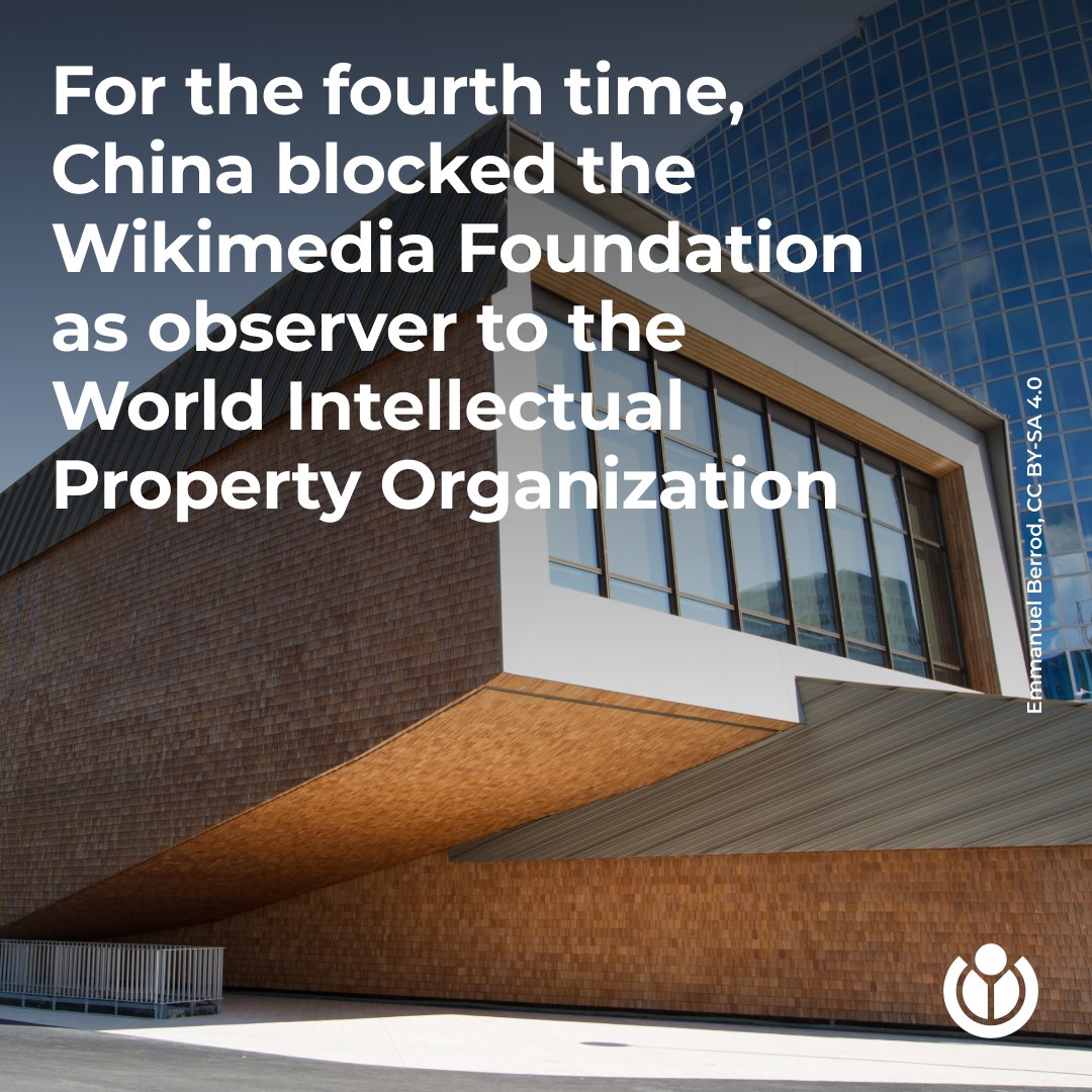 Wikimedia's tweet image. Once again, our application for observer status at WIPO, the @UN agency for intellectual property, was blocked by China.

Our presence at WIPO would help ensure that in the age of AI, copyright truly reflects the global and diverse needs of the internet ➡️ wikimediafoundation.org/news/2024/07/1…