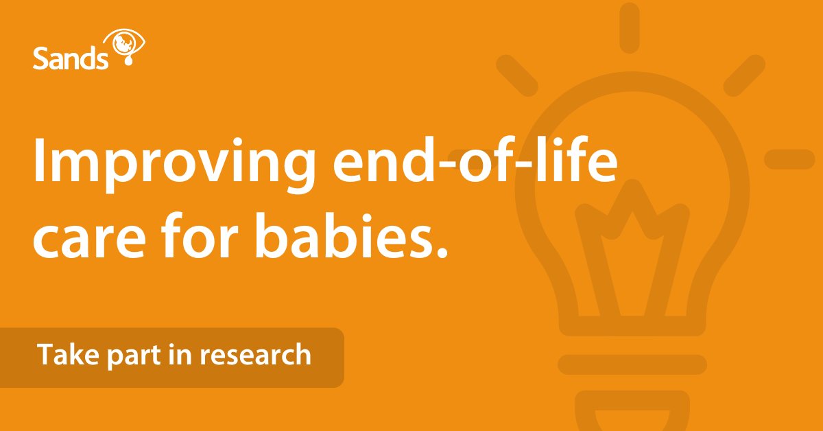 Sands - baby loss charity 💙🧡 (@sandsuk) on Twitter photo We are supporting a research study to improve palliative and end-of-life care for babies in neonatal units, hospices or paediatric units.
The team would like to hear from parents to understand what can be improved.
Contact the research team to take part.
➡️ k.chant@ucl.ac.uk We are supporting a research study to improve palliative and end-of-life care for babies in neonatal units, hospices or paediatric units.
The team would like to hear from parents to understand what can be improved.
Contact the research team to take part.
➡️ k.chant@ucl.ac.uk