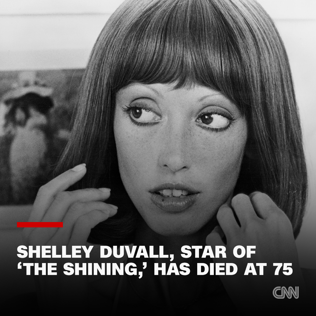 CNN's tweet image. Shelley Duvall, best known for her roles in "The Shining" and several acclaimed Robert Altman films, has died at 75, according to The Hollywood Reporter cnn.it/3LiYRR5