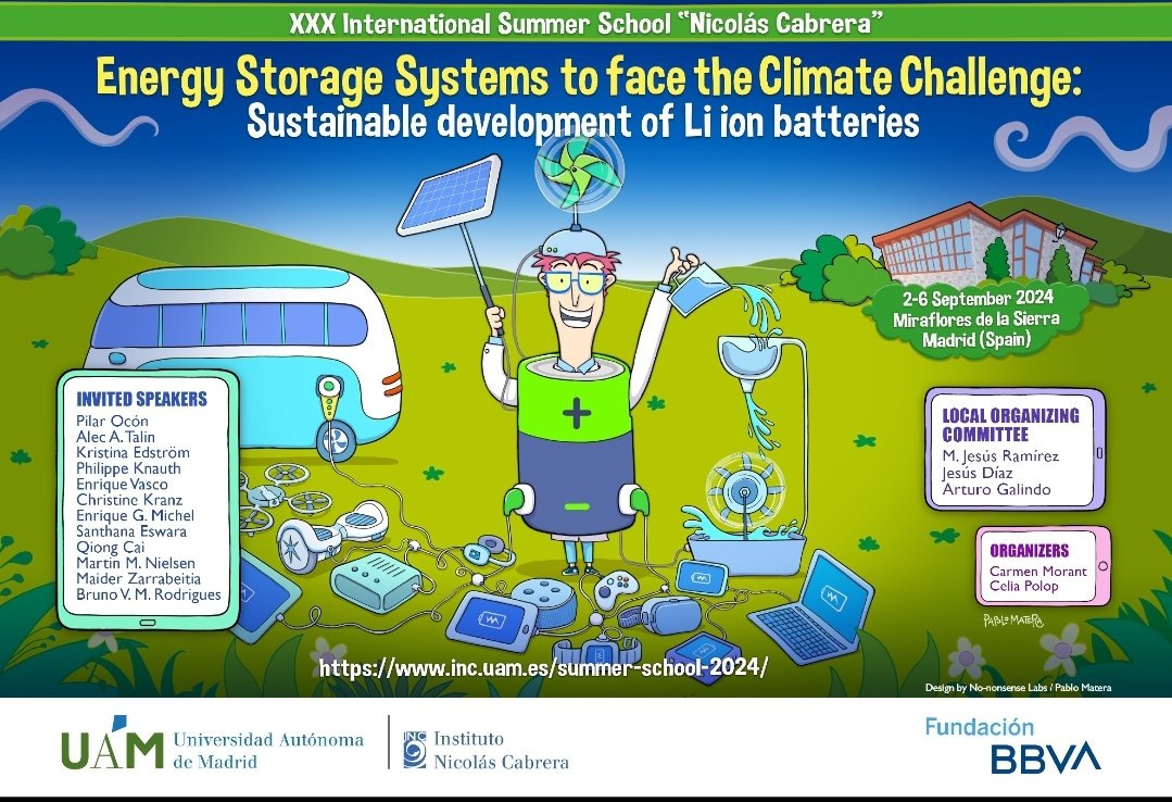 Check it out!
Registration is open for the XXX International Summer School Nicolás Cabrera “Energy Storage Systems to face the Climate Challenge”, Sept 2-6, Madrid:

inc.uam.es/summer-school-…

It is oriented for PhD students and PostDocs who do research in energy storage systems.