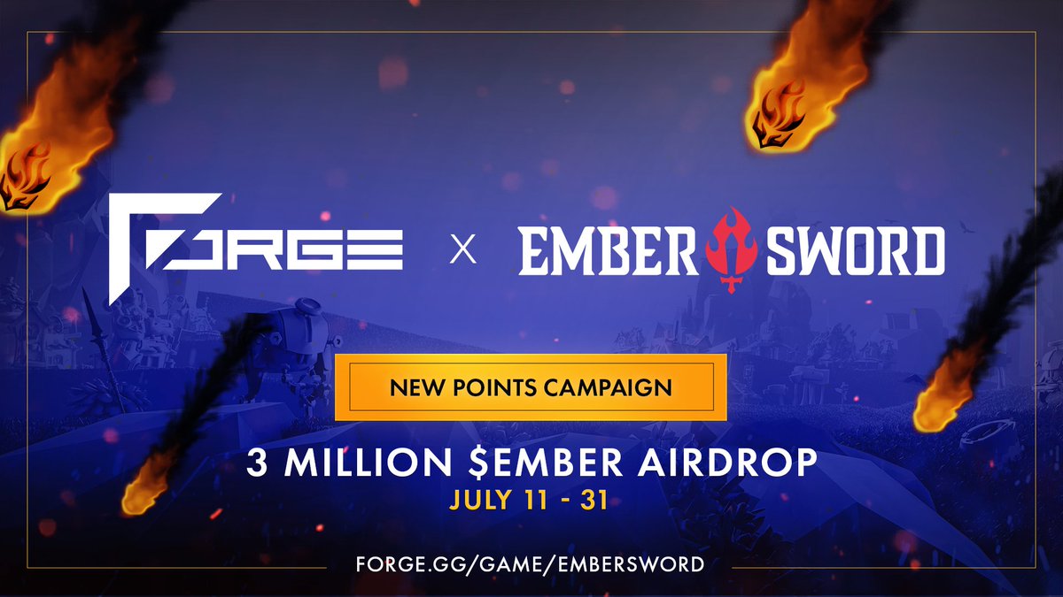 Forge's tweet photo. 🚨 Big news, Forgers! 🚨

We’ve launched an epic points campaign with @PlayEmberSword! 🔥⚔️

Complete daily actions from July 11th to 31st for a chance at a share of 3 million $EMBER. 🚀

Head to https://t.co/yQTttCajxE to start collecting points ✨ https://t.co/U2K6oX5Ote