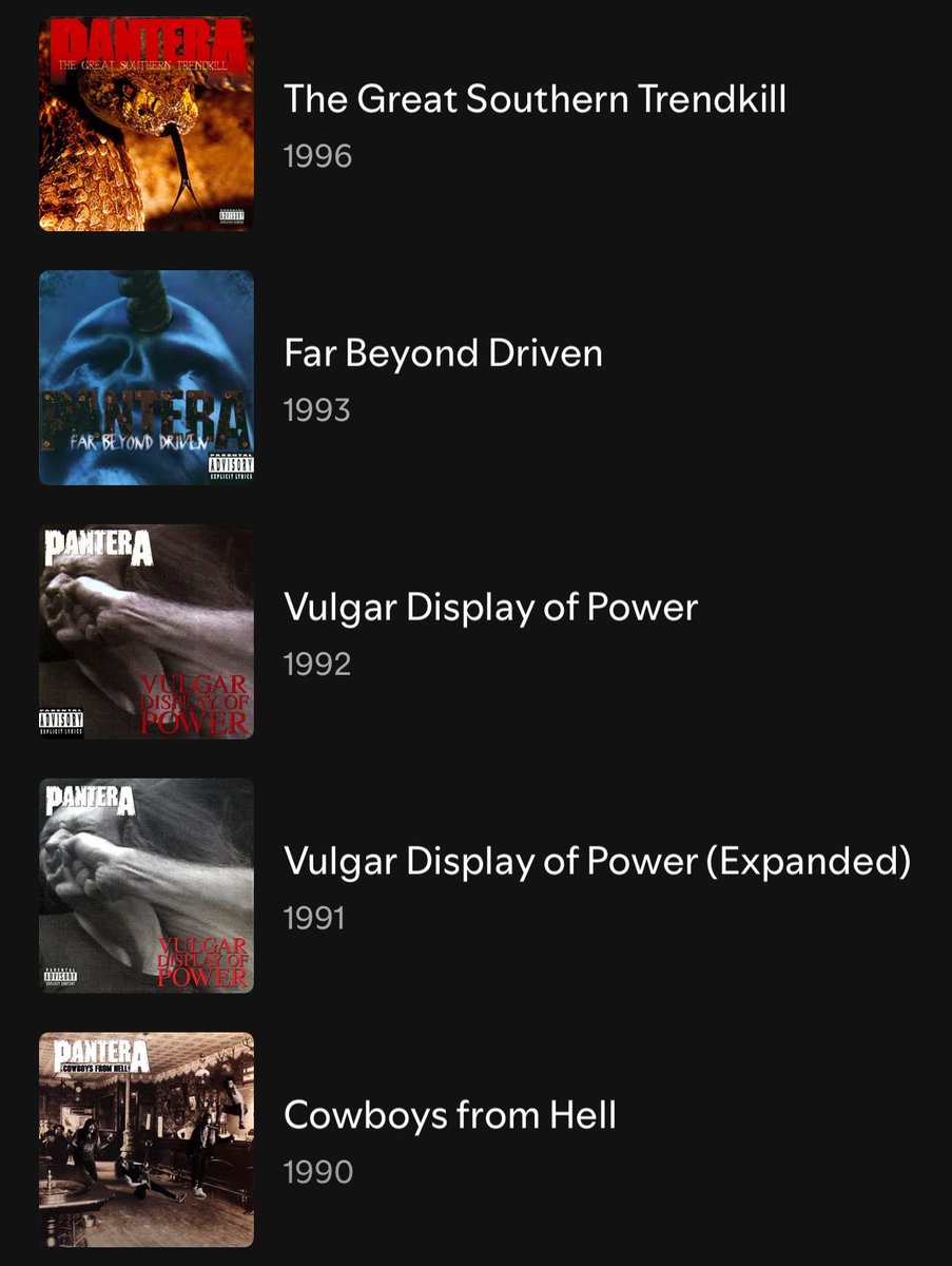 Show me a better 6 year run of absolute metal domination. <a href="/Pantera/">Pantera</a>