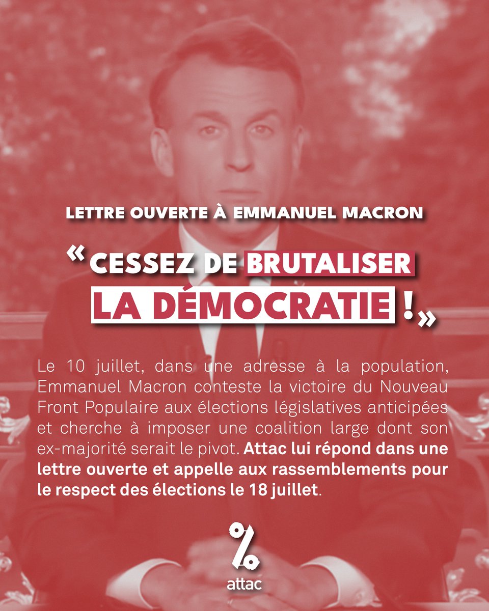 Attac appelle le président à respecter le vote populaire et soutient les rassemblements qui se tiendront dans toute la France le 18 juillet.  

Signez la lettre ouverte à Emmanuel Macron ✍️ france.attac.org/se-mobiliser/m…