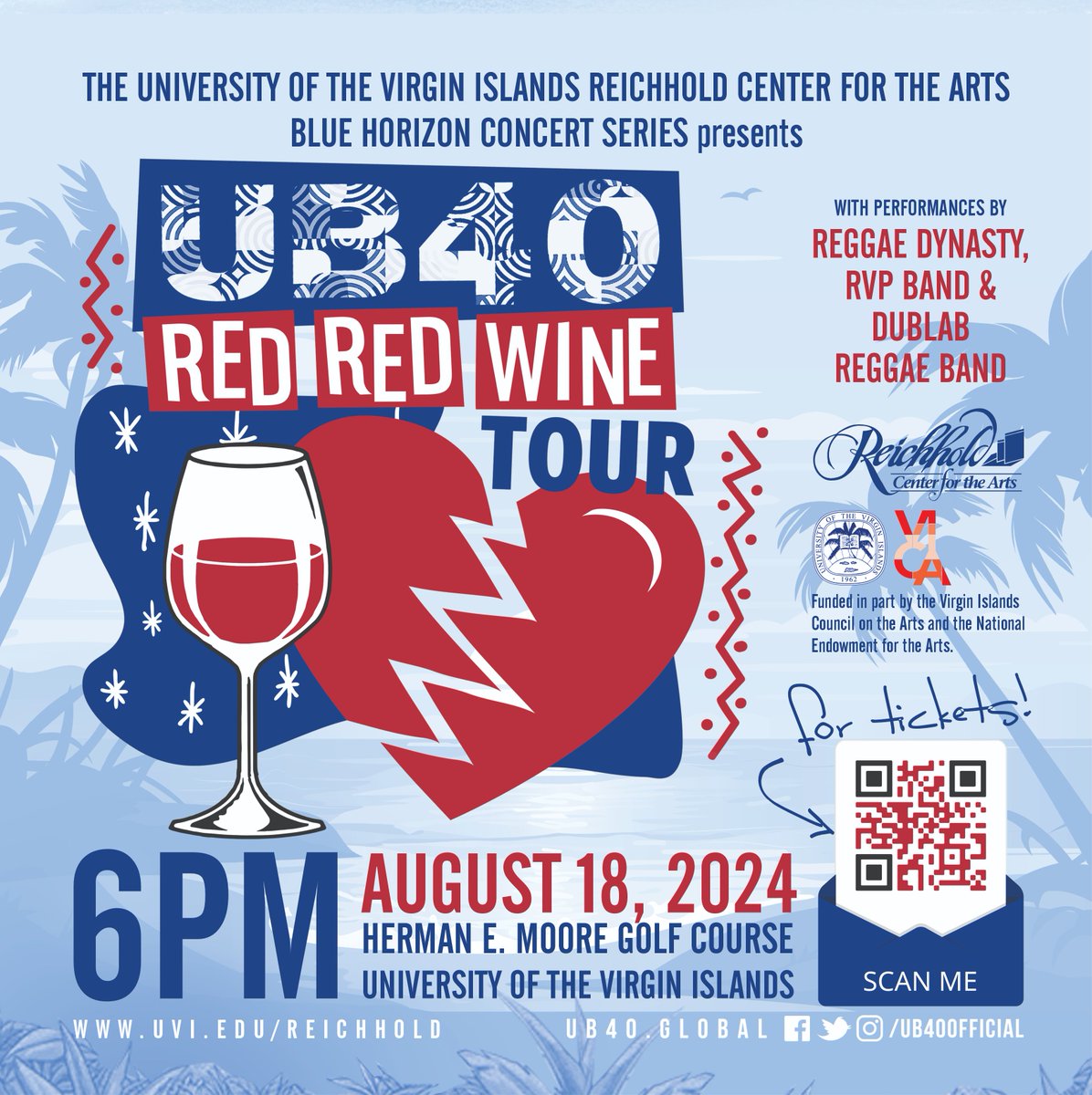 🎶 Don't miss UB40's Red Red Wine Tour at UVI Herman E. Moore Golf Course on Aug 18! 🎤✨

Enjoy an unforgettable night of music and good vibes ! 🎸🌟 Gates open at 5 p.m. 🎟️Get your tickets: uvi.edu/reichhold/blue…

 #ReichholdCenter #UB40 #ConcertSeries #SupportTheArts #UVI