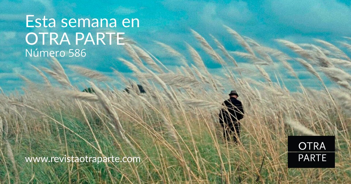 [𝗘𝘀𝘁𝗮 𝘀𝗲𝗺𝗮𝗻𝗮] en OP 🎋 Artículos de #Cine, #Música y #Literatura 
Descubre la edición 586 en revistaotraparte.com 
_✍🏼 Nicolás Campisi, Manuel Álvarez, Fermín Eloy Acosta, Carlos Surghi y Camila Onsari
<a href="/NicolasACampisi/">Nicolás Campisi</a> <a href="/MATronge/">Manuel Alvarez</a>