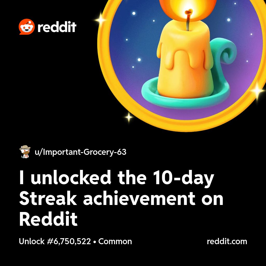 Hannon43's tweet photo. I unlocked the 10-day Streak achievement on Reddit https://t.co/lHaJ3F9Qz5